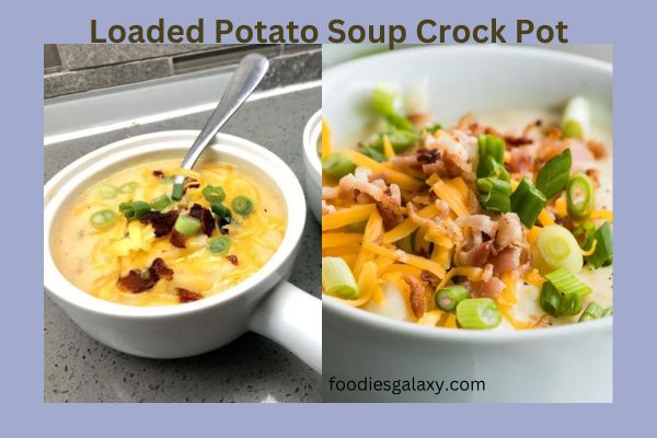 Loaded Potato Soup Crock Pot
