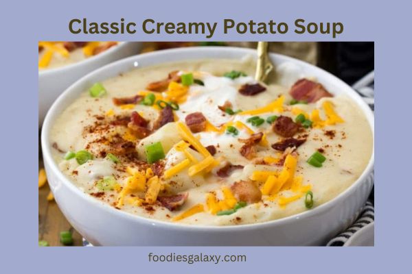 Classic Creamy Potato Soup