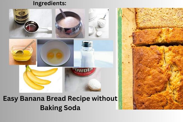 Easy Banana Bread Recipe without Baking Soda
