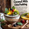 Coconut Milk Chia Pudding